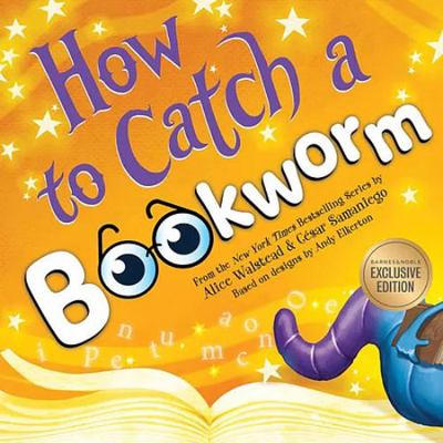 How to Catch a Bookworm 1728284848 Book Cover