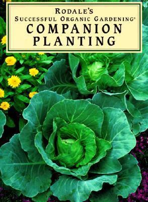 Companion Planting (Rodale's Successful Organic... 0875966160 Book Cover