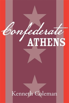 Confederate Athens 0820334383 Book Cover