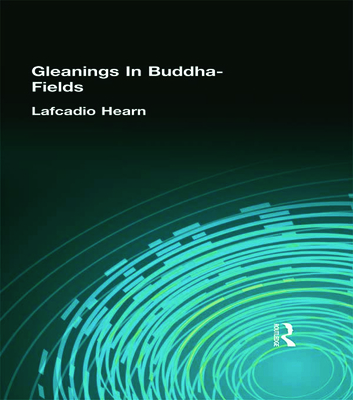 Gleanings In Buddha-Fields 0710311222 Book Cover