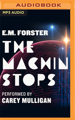The Machine Stops [Audible Edition] 1713621436 Book Cover