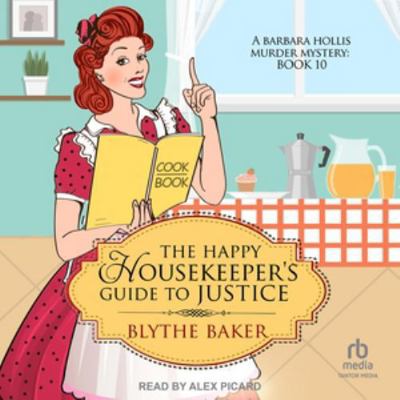 The Happy Housekeeper's Guide to Justice B0FCN1LVKL Book Cover