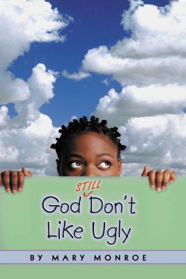 God Still Don't Like Ugly 1402568517 Book Cover