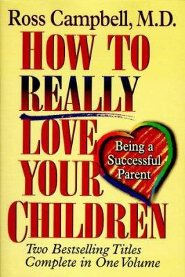 How to Really Love Your Children 088486135X Book Cover