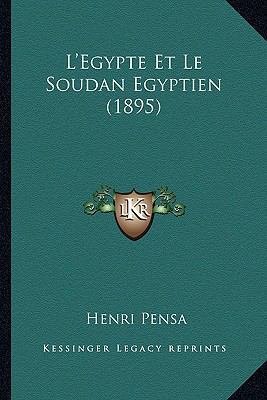 L'Egypte Et Le Soudan Egyptien (1895) [French] 1166780031 Book Cover
