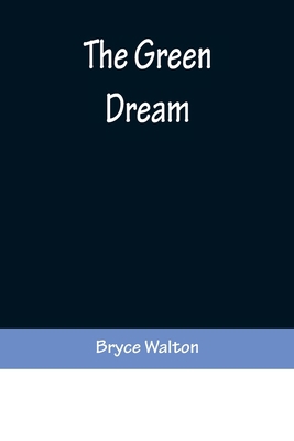 The Green Dream 9356373434 Book Cover
