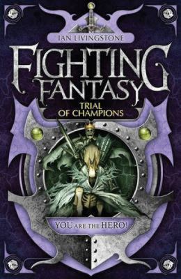 Trial of Champions. Ian Livingstone 1848311931 Book Cover