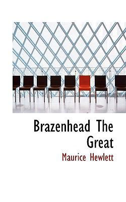 Brazenhead the Great 1116935252 Book Cover