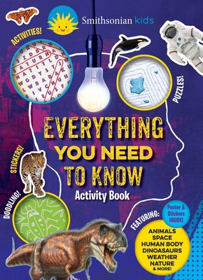 Smithsonian Everything You Need to Know Activit... 1645175669 Book Cover