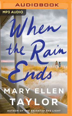 When the Rain Ends 1978699409 Book Cover