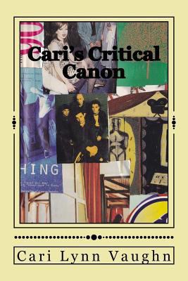 Cari's Critical Canon 1539808572 Book Cover