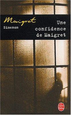 Une Confidence de Maigret [French] 2253142395 Book Cover