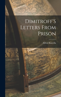 Dimitroff'S Letters From Prison 1014078016 Book Cover