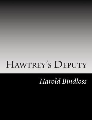 Hawtrey's Deputy 1502738449 Book Cover