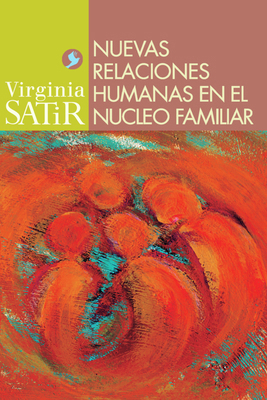 Nuevas Relaciones Humanas En El Nucleo Familiar [Spanish] 9688606537 Book Cover