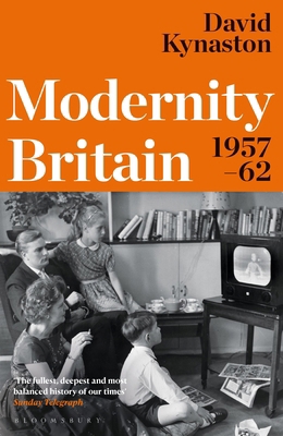 Modernity Britain: 1957-1962 1408844389 Book Cover