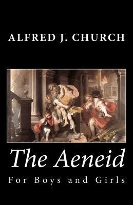 The Aeneid for Boys and Girls 1448674093 Book Cover