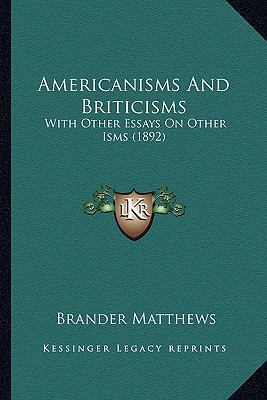 Americanisms And Briticisms: With Other Essays ... 1163938211 Book Cover