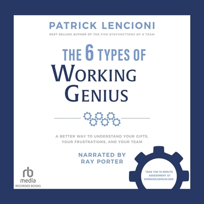 The 6 Types of Working Genius: A Better Way to ... B0DWZQ7F7F Book Cover