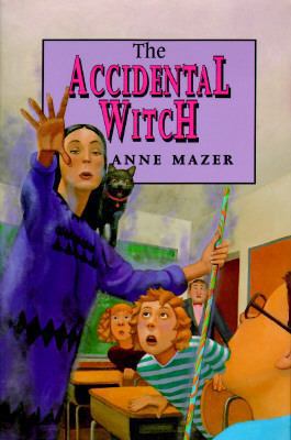 The Accidental Witch 078682073X Book Cover