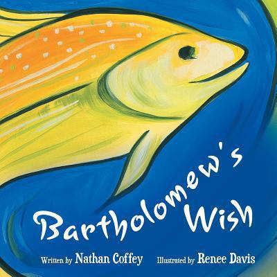 Bartholomew's Wish 1525521438 Book Cover