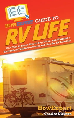 HowExpert Guide to RV Life: 101+ Tips to Learn ... 1648918190 Book Cover