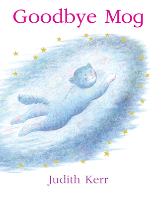 Goodbye Mog B0040GEELG Book Cover