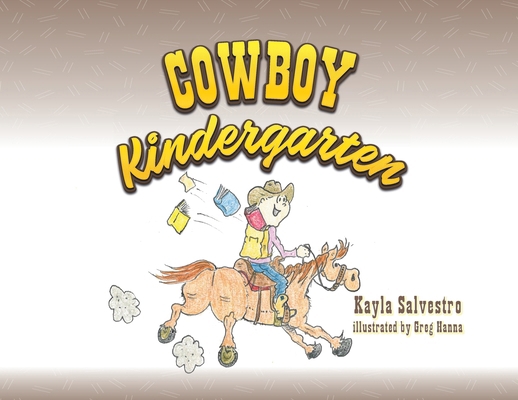 Cowboy Kindergarten B0DR1WJ3QK Book Cover