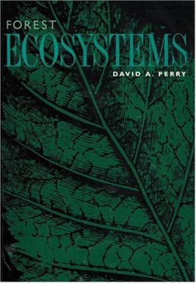 Forest Ecosystems 080184987X Book Cover