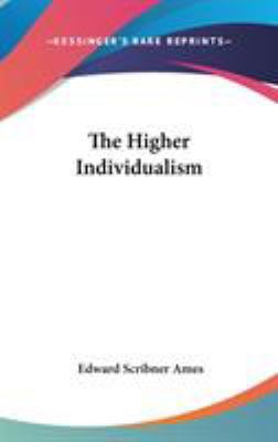 The Higher Individualism 0548186529 Book Cover