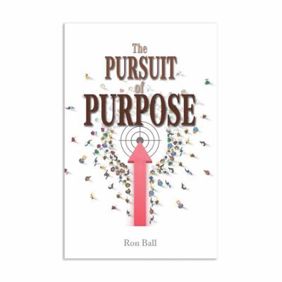 Pursuit of Purpose