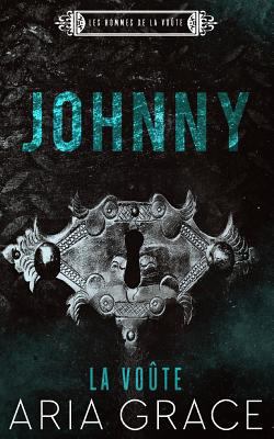 La Voûte; Johnny [French] 1794402276 Book Cover