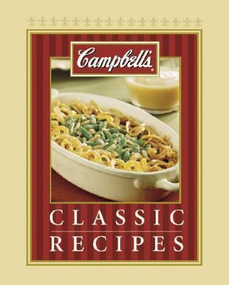 Classic Campbells Recipes 1412724627 Book Cover