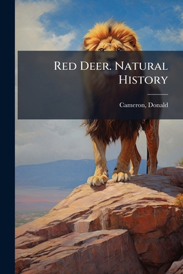 Red Deer. Natural History 1173228543 Book Cover