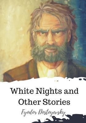 White Nights and Other Stories 1720325634 Book Cover