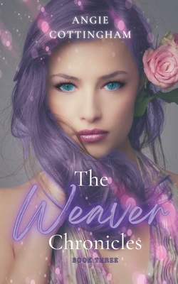 The Weaver Chronicles Book 3 B0BTS9G37C Book Cover