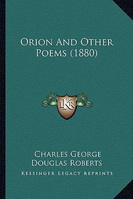 Orion And Other Poems (1880) 1165414279 Book Cover