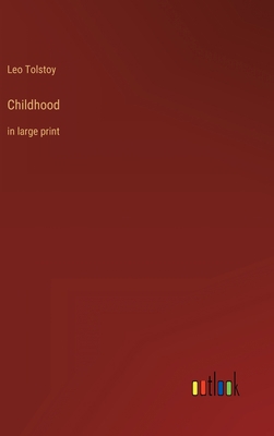 Childhood: in large print 3368318497 Book Cover