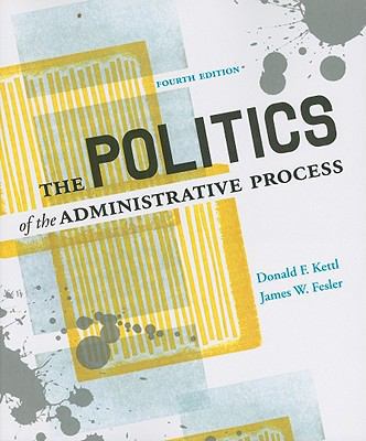 The Politics of the Administrative Process 0872895998 Book Cover