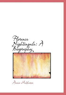 Florence Nightingale: A Biography 1117630404 Book Cover