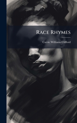Race Rhymes 1025220730 Book Cover