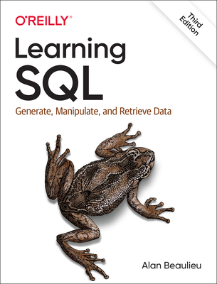 Learning SQL: Generate, Manipulate, and Retriev... 1492057614 Book Cover