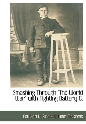 Smashing Through "The World War" with Fighting ... 1140662252 Book Cover