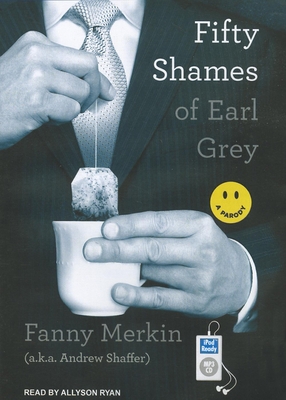 Fifty Shames of Earl Grey: A Parody 1452658110 Book Cover