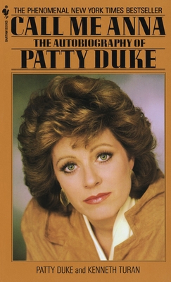 Call Me Anna: The Autobiography of Patty Duke 0553272055 Book Cover