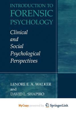 Introduction to Forensic Psychology 1475737963 Book Cover