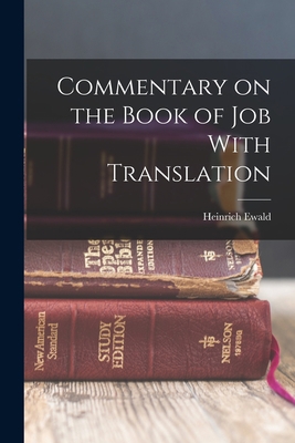 Commentary on the Book of Job With Translation 1016315589 Book Cover