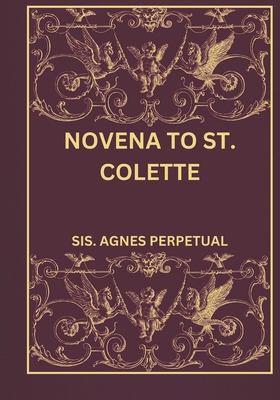 Novena to St. Colette B0DYMDJX2N Book Cover