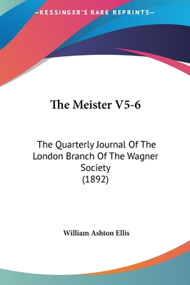 The Meister V5-6: The Quarterly Journal of the ... 1162260831 Book Cover