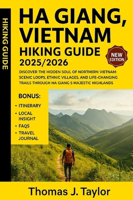 Ha Giang, Vietnam Hiking Guide 2025/2026: Disco... B0FWBR8TDC Book Cover